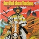 Karl May - Im Tal Des Todes