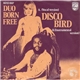 Duo Born Free - Disco Bird