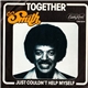 O.C. Smith - Together / Just Couldn't Help Myself