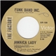 Funk Band Inc. - Jamaica Lady / Get It Off