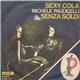 Michele Paulicelli E Pandemonium - Sexy Cola / Senza Soldi