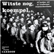 Carboon - Witste Nog, Koempel... (12 Leedjes Oet Et Limburgse Mijnwerkersleëve)