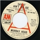 Murray Head - Say It Ain't So Joe / She's Such a Drag