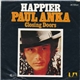 Paul Anka - Happier