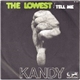 Kandy - The Lowest / Tell Me