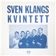 Musikteatergruppen Oktober - Sven Klangs Kvintett