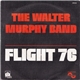 The Walter Murphy Band - Flight 76